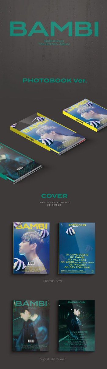 WWEXOL's tweet photo. [INFO] BAEKHYUN 3rd Mini Album "Bambi" Album Details:

✅PhotoBook Ver.

2 Covers (Bambi, Night Rain) 
PhotoBook (2 Vers, 88P)
Lyrics Book (2 Vers, 24P)
CD_R (2 Vers) 
Folded Poster (Each ver 2, total 4)

🔗 https://t.co/yL9vZ9ysVs

@weareoneEXO @B_hundred_Hyun https://t.co/QctzeqfJLX