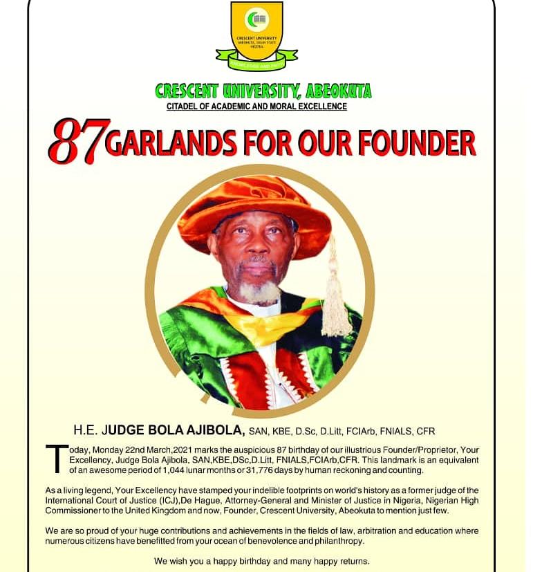 CUAB_Alumni's tweet photo. It's our Alma mater Founder's day today! 
H.E Judge Bola Ajibola, SAN, KBE, https://t.co/TUnXu30BZb, D.Litt, FCIArb, FNIALS, CFR clocks 87 🥳.

We wish him many happy returns!
🎉

#cuab #bolaajibola
#crescentuniversityabeokuta 
#crescentuniversity https://t.co/SiL3SDvCqj