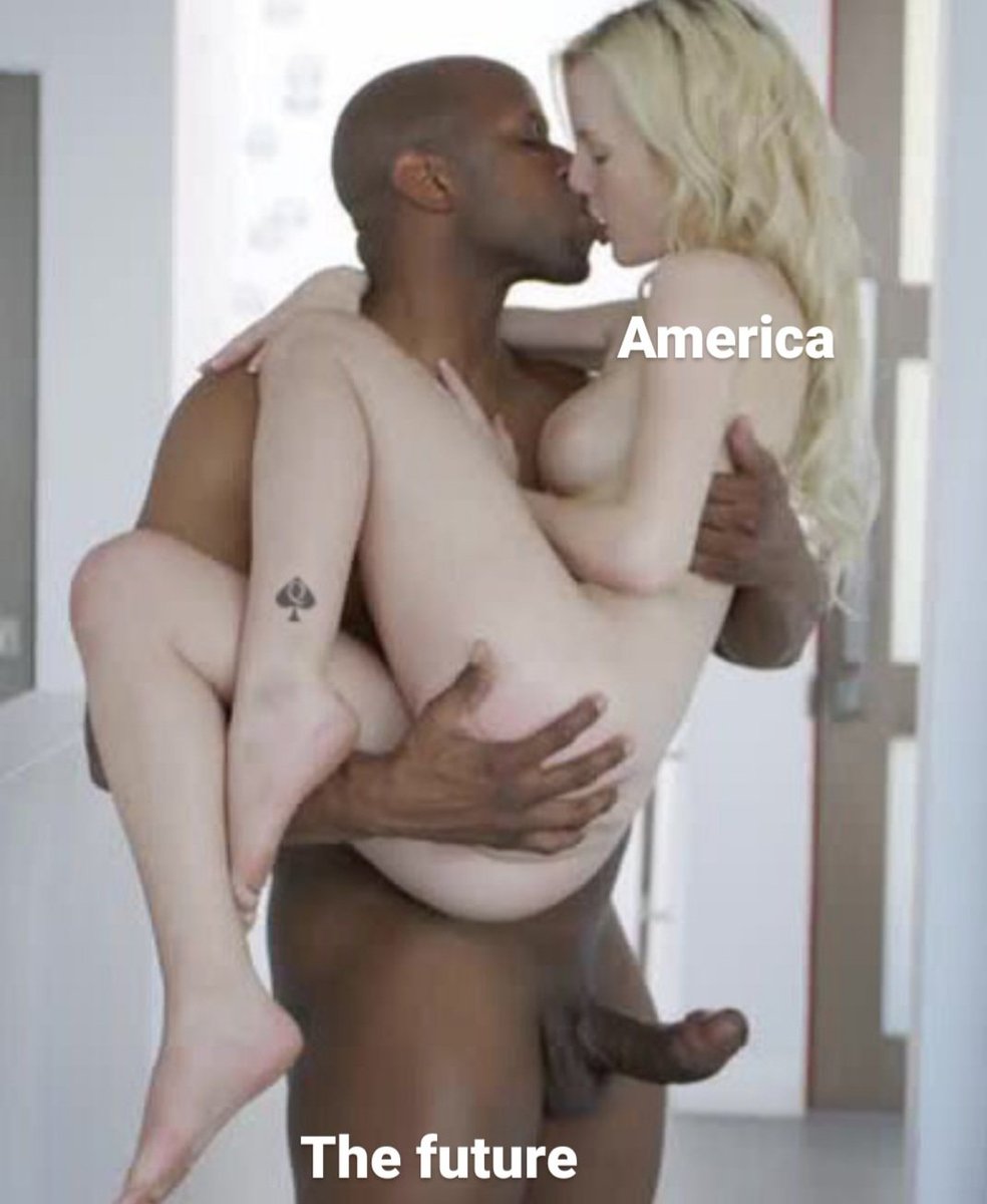 RacismSolutions's tweet photo. America's future is black, and she couldn't be happier about it.
#bnwo #blacked #Interacial #whiteextinction #blacksuperiority https://t.co/XPEQMQDnsp