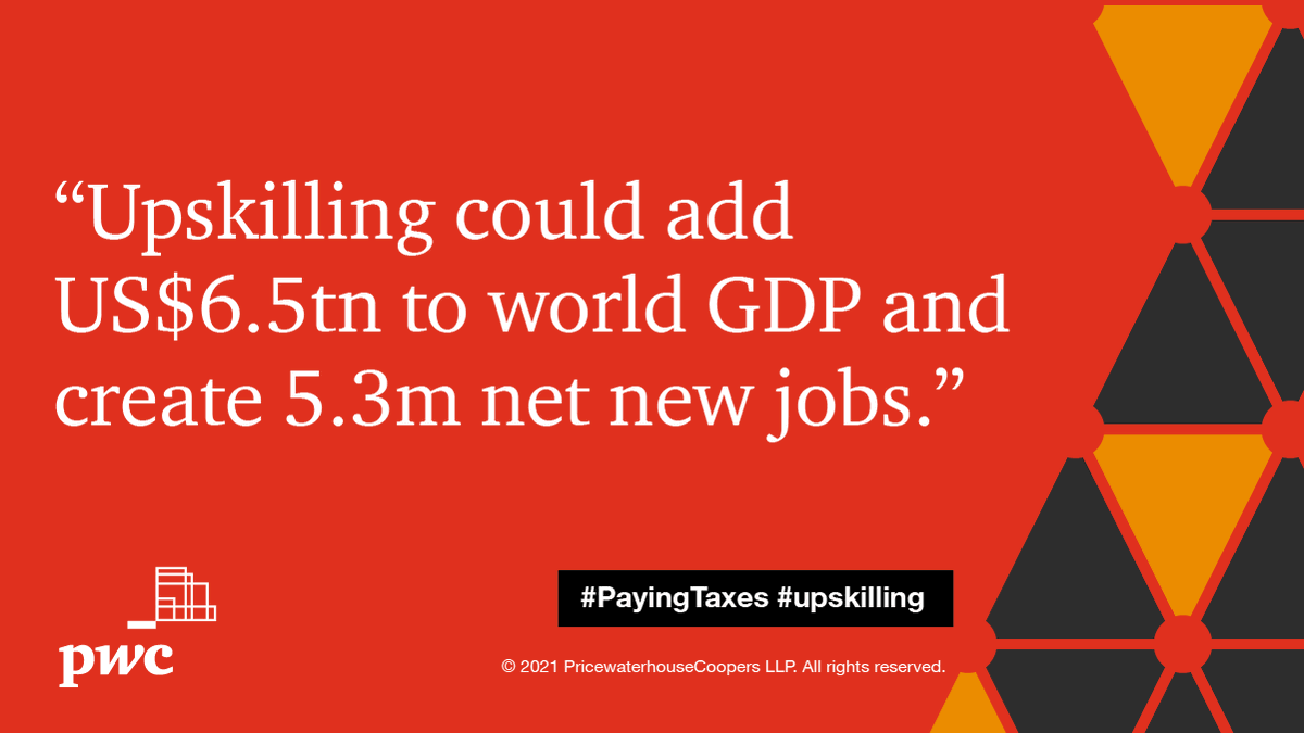 #Upskilling will help more people find work and broaden the #tax base. Our @Pete_Brown100 provides global examples & a path forward. #PayingTaxes pwc.to/PT-Upskill-tw