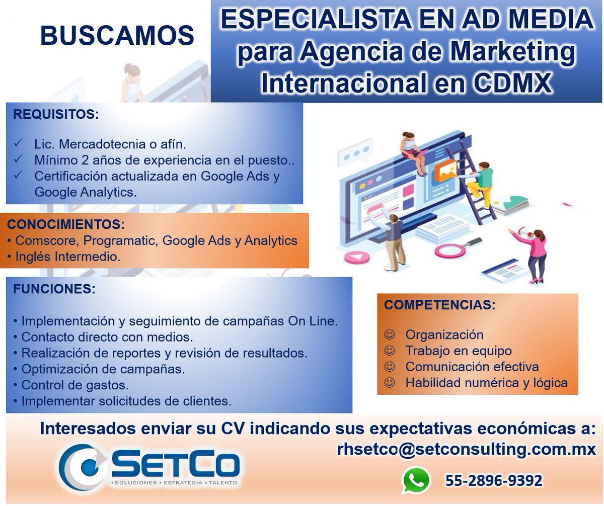 SetConsultingmx's tweet photo. BUSCAMOS ESPECIALISTA EN AD MEDIA para Agencia de Marketing Internacional en CDMX 🧐 #SetConsulting #ActualizarCv #Cv #Empleabilidad #ConsigueEmpleo #SiempreContigo #RRHH #RRSS #GraciasPorCuidarnos #Resume https://t.co/QvHrITyEfN