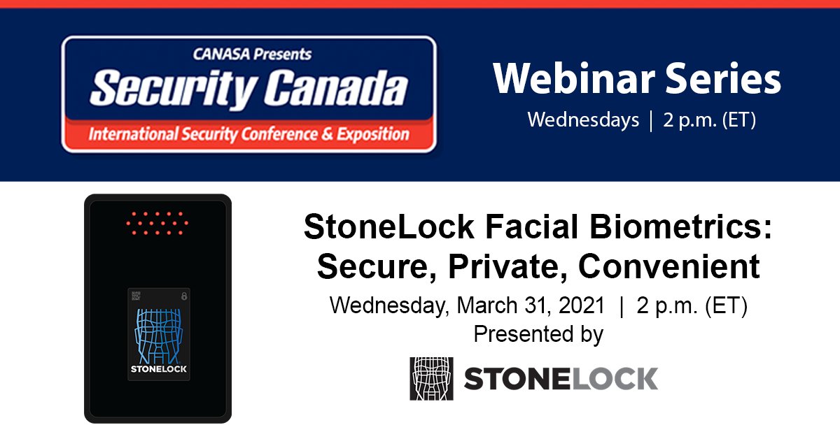 CANASA_News's tweet photo. Don’t miss next week’s @Security_Canada Webinar on Wednesday, March 31 at 2 p.m. (ET), presented by StoneLock. 
https://t.co/RvvbJF9RvE https://t.co/gLlxPvPPMb