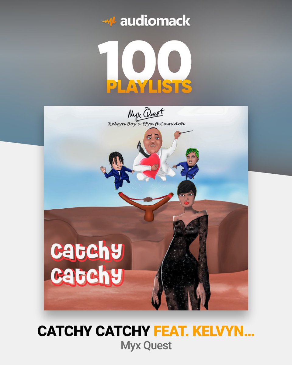 MyxQuest's tweet photo. Massive shout out and thanks to everyone streaming and adding Catchy Catchy to their @audiomack @audiomackafrica #Playlists 🤩🙌🏿🙏🏿👊🏿

#CatchyCatchy with...
@kelvynboymusic_ 
@efya_nokturnal 
@camidoh 

#OutNow #LinkInBio #AllPlatforms ‼️

#Audiomack #MyxQuest https://t.co/yd78CmU9M1