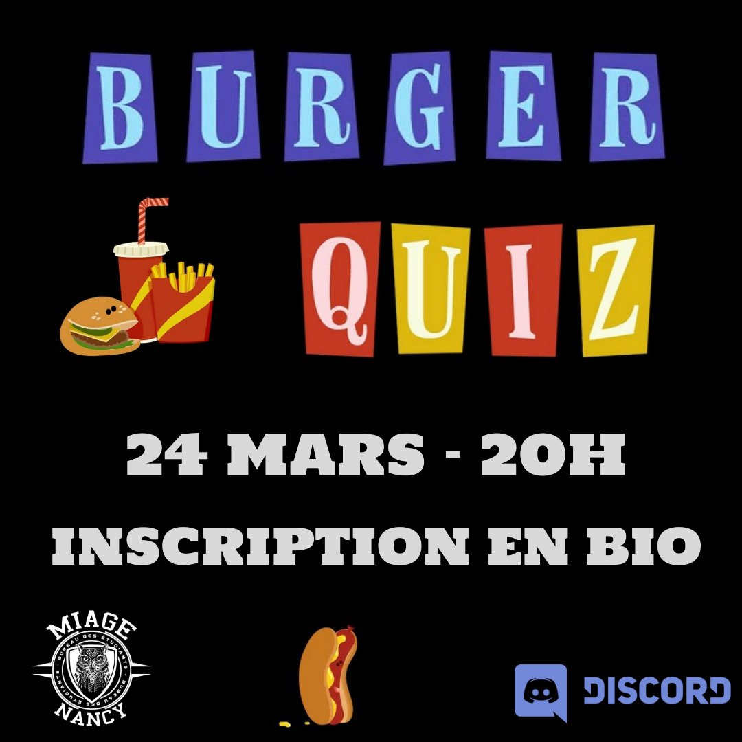 MiageBDENancy's tweet photo. Salut toi ! Viens participer mercredi à notre soirée Burger Quiz ! 🍔
Que tu sois seul ou entre amis, n'hésite pas à venir t'inscrire 😋
Le lien est dans le tweet épinglé, on compte sur toi ! 😎 https://t.co/NDsAFPNfHU