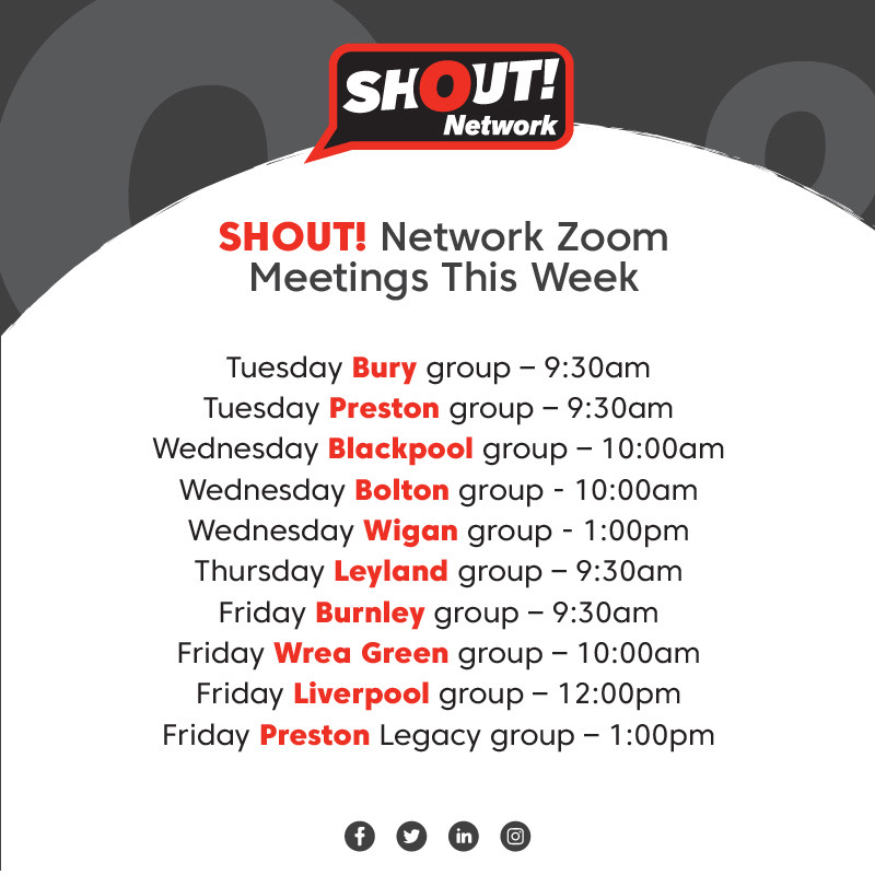 Here are the SHOUT! Network Meetings taking place this week via Zoom! 👏

If you’d like to attend any of these groups, please drop an email to info@shoutnetwork.co.uk to arrange a guest visit! 📧