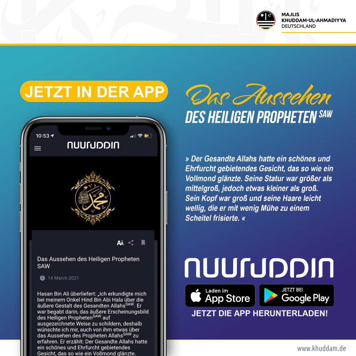 KhuddamDE's tweet photo. "So war der Prophet (SAW)": Eine Sammlung von Überlieferungen über die Person des Heiligen Propheten Muhammad (SAW)
Lesen Sie jetzt den Artikel - Das Aussehen des Heiligen Propheten (SAW) - in Ihrer "Nuuruddin" App.
#MuslehMaud #nuuruddin #nuuruddinapp https://t.co/7pCTel4zpd