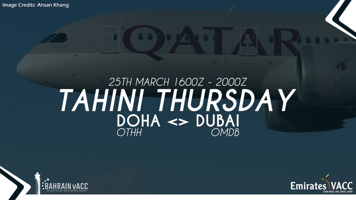 bahrainvacc's tweet photo. Bahrain vACC and Emirates vACC invites you to fly between Doha Hamad (OTHH ) and Dubai International (OMDB) for our weekly "Tahini Thursday"

For More Information: https://t.co/7VH6yr7ubF https://t.co/wyEfaL7q1K