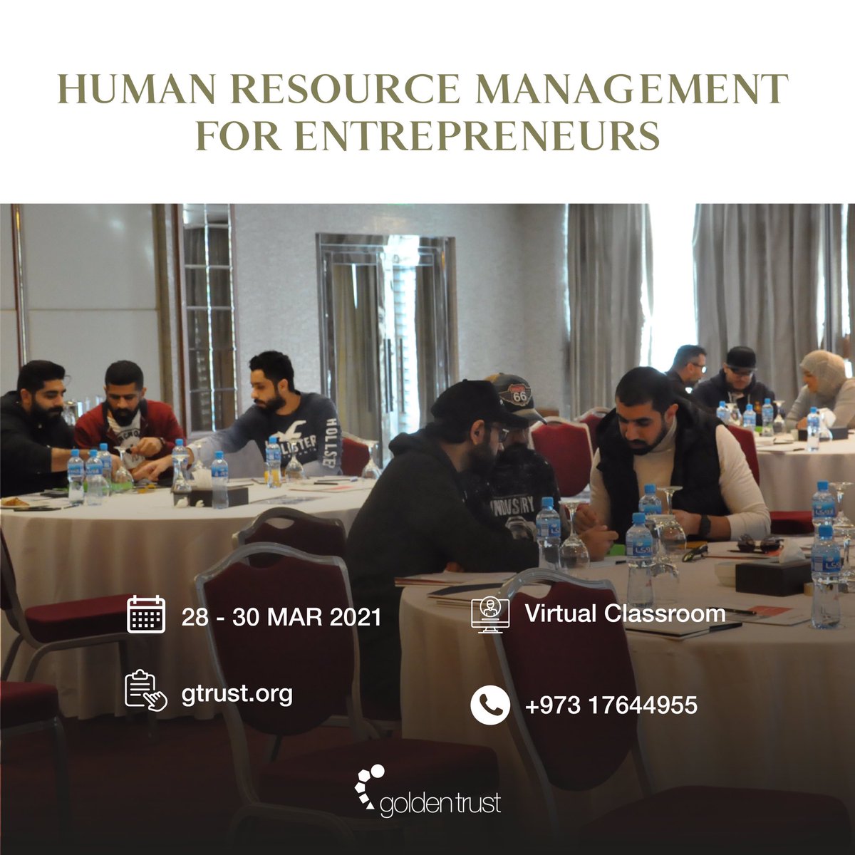 GoldenTrust_'s tweet photo. In order for you to achieve your strategic goals and be able to lead your team towards success, join us for the Human Resources Management for Entrepreneurs course which will be conducted virtually and targets all levels. 

#GoldenTrust #TeamBahrain #Bahrain #Be_Determined https://t.co/8sghARHIH1