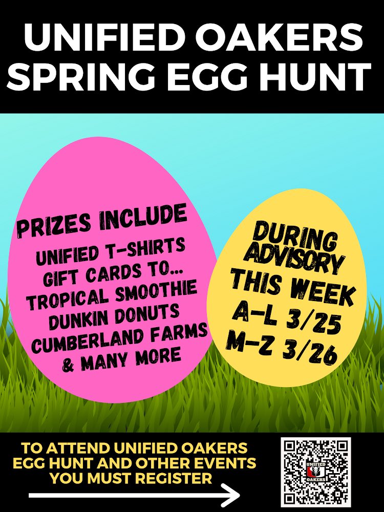 During advisory On Thursday, March 25 and Friday, March 26, We will be holding a Spring Egg Hunt. Many prizes will be awarded. Please visit the Unified Oakers Google classroom to sign up. The google classroom code is elp26a4 #unifiedoakers #ChooseToInclude <a href="/CoventryOakers/">Coventry High School</a>