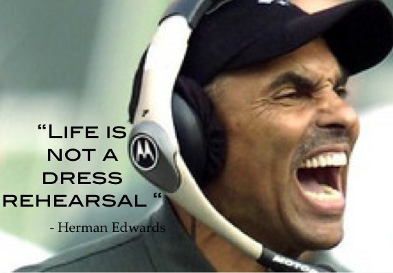 drrobbell's tweet photo. Life is not a dress rehearsal...
- #hermanedwards
#coach #mentaltoughness https://t.co/QyKKsybaEC