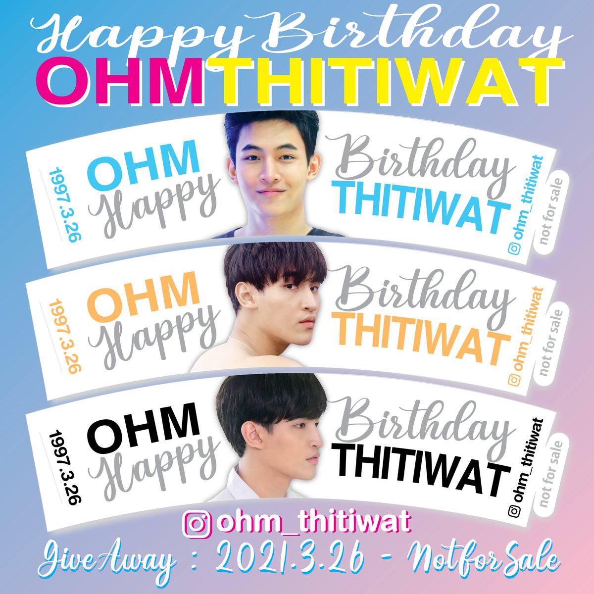 IceOnsen's tweet photo. Let's say Happy Birthday to Ohm Thitiwat
on 26th of March
Cup Sleeve Support Start from March 25th
Special Thanks to
@Tounotezie @Oum_Sk @Sattakamol8
#โลกรู้ยังว่าโอหม์น่ารัก #โอห์มไง #Ohmairways https://t.co/E7lxYH5U6E
