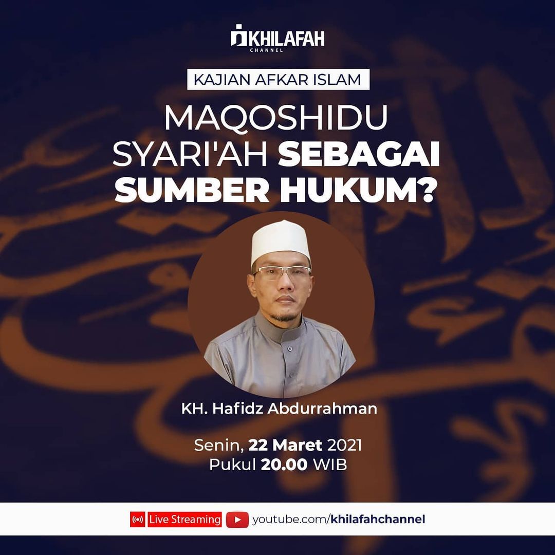 SemutAdipati's tweet photo. 🟥 *SAKSIKAN LIVE KHILAFAH CHANNEL*

Senin, 22 Maret 2021

Kajian Online *Maqoshidusyari'ah sebagai sumber hukum?*

Bersama : KH. Hafidz Abdurrahman
Host : M. Alimuddien Rasyid
Pukul : 20.00

Melalui Link :
https://t.co/pjzgccAYsw
https://t.co/pjzgccAYsw
https://youtu. https://t.co/tKms2EzgvC