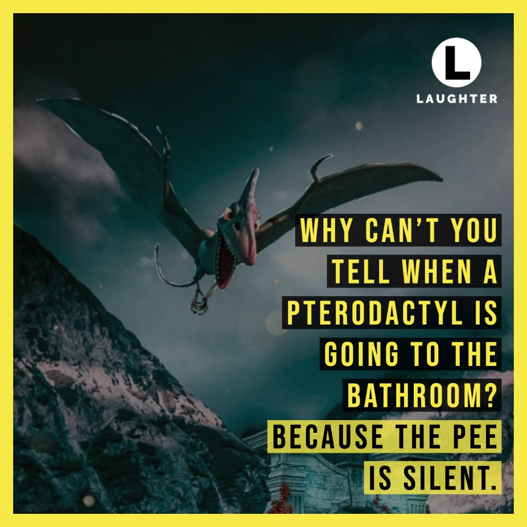 Laughter_app's tweet photo. Why can't you tell when a pterodactyl is going to the bathroom?
Because the pee is silent.

#laugh15daily
😁😀😂😆🤣

Photo by elvina1332 on Pixabay

#happy #happiness #fun #funny #lol #lmao #rofl #pterodactyl #laughoutloud #pee #silent #bathroom #toilethumour #pottyjokes https://t.co/Rn2Hc8O5z8