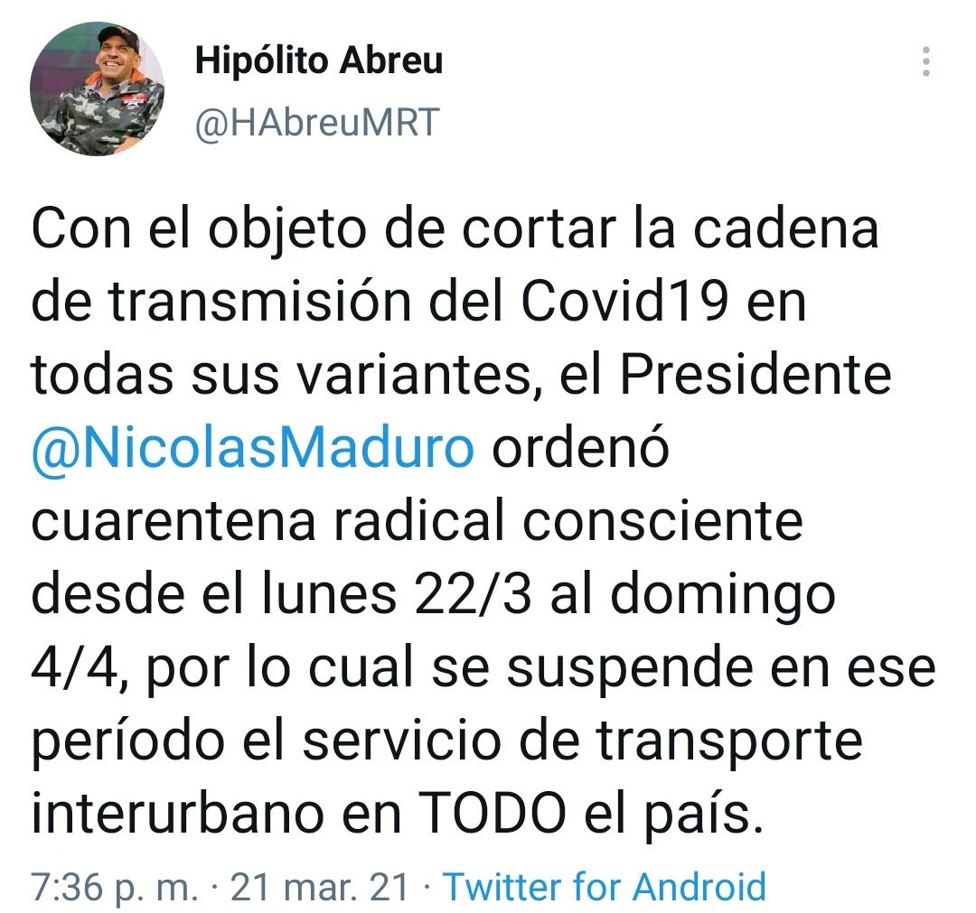 YoliHgoMIRA's tweet photo. Vía Min. Hipólito Abreu: con el objeto de cortar la cadena de transmisión del Covid19 en todas sus variantes, Pdte. @NicolasMaduro ordenó cuarentena radical consciente del 22/3 al 4/4, por lo cual se suspende en ese período el servicio de transporte interurbano en TODO el país. https://t.co/bJqe9gwzzt