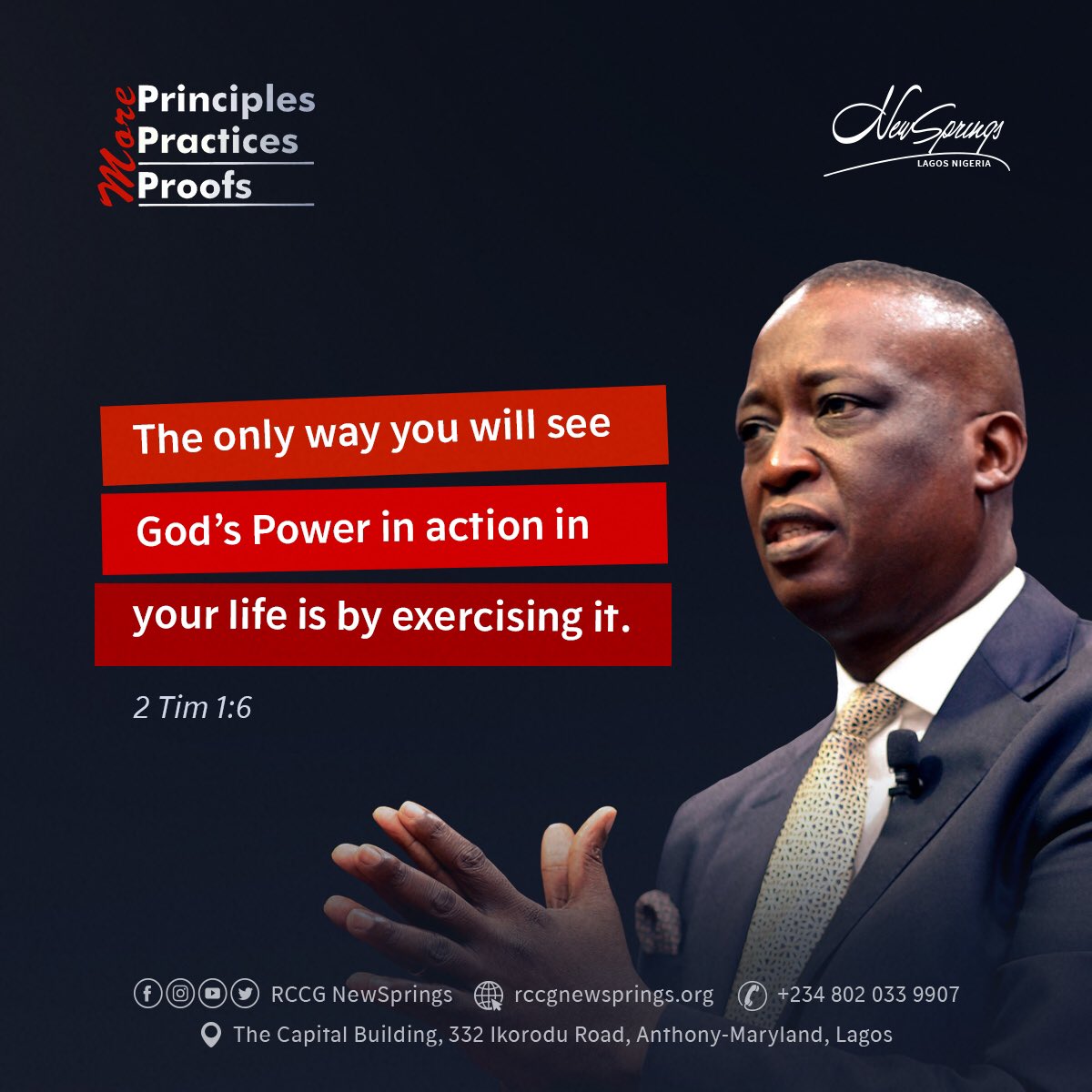 RCCGNewSprings's tweet photo. Life is governed by Principles and Power is the Principle everything rests on. 
There are no limits to the proofs you will see in your life if you walk in the Power of God.

#PrinciplesPracticesandProofsofPower #NewSprings #moreP3 #iLovemychurch https://t.co/kYBQaOSIHu