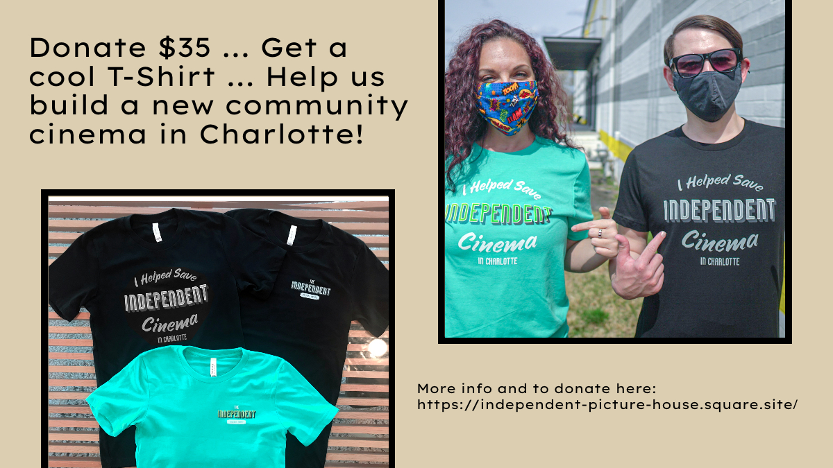 CltFilmFest's tweet photo. Donate $35 ... get a cool T-Shirt ... and help the @cltfilmsociety build a new community cinema in Charlotte. Quantities are limited. More information and to donate here: 
https://t.co/ETrhZqGglt

The @cltfilmsociety is a 501(c)(3) org. Your donation of $35 includes shipping. https://t.co/cLskep2g47