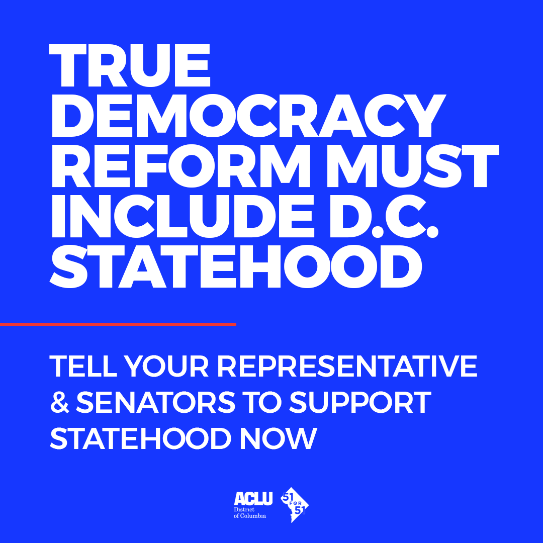 True Democracy reform must include D.C. statehood. Tell your representative and senators to support statehood now.