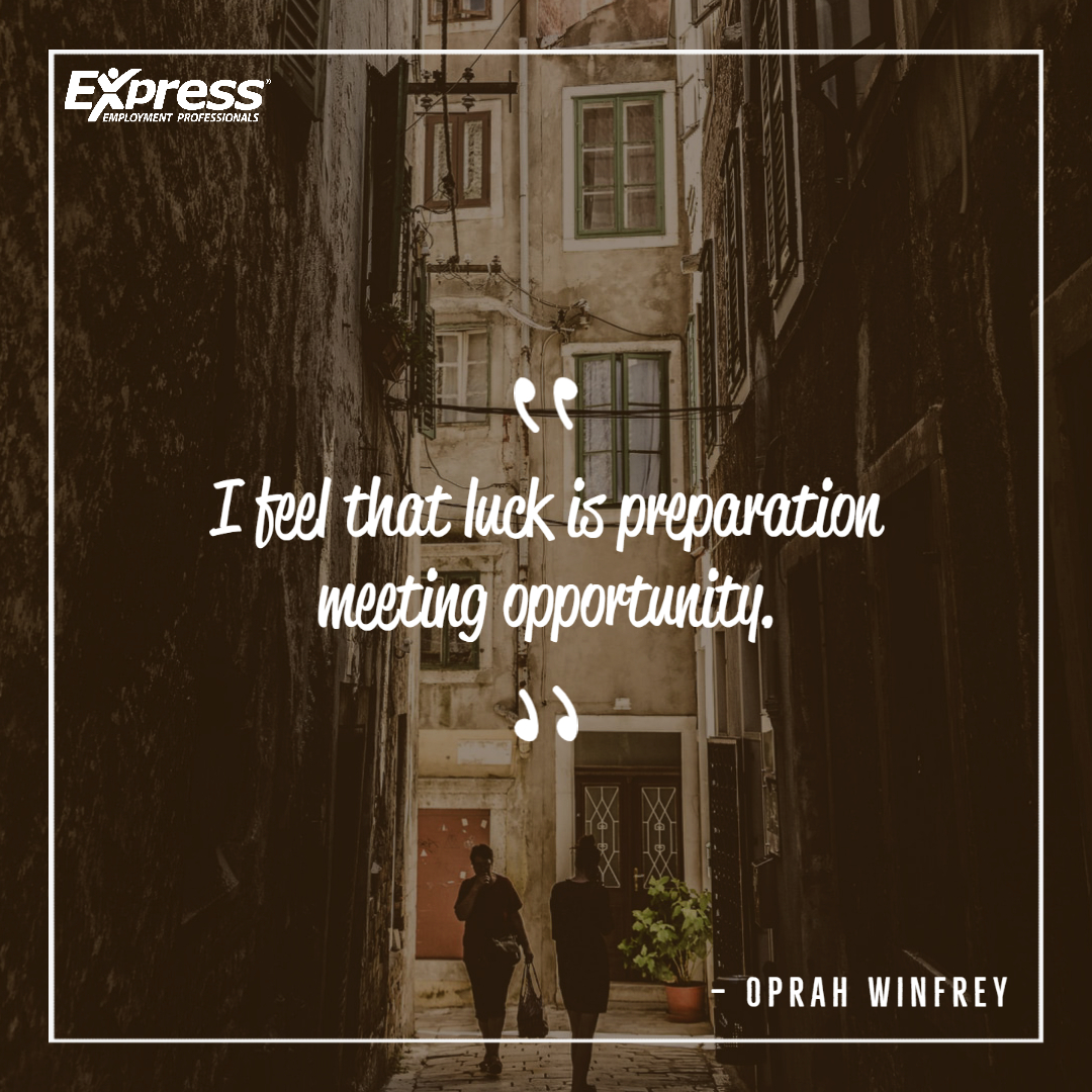 Keep working hard so you are ready for the moment when an opportunity arrives.

#MotivationMonday #ExpressPros