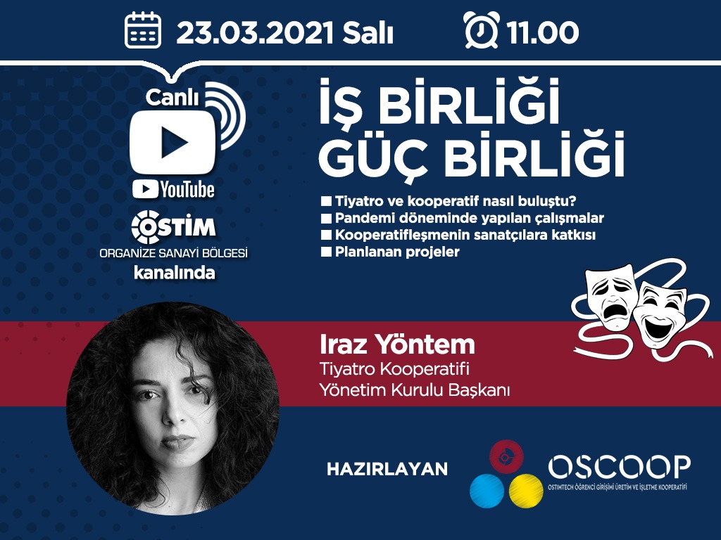 Tiyatro Kooperatifi (@tiyatrokoop) on Twitter photo Yönetim Kurulu Başkanımız <a href="/irazyontem/">Iraz Yöntem</a>, yarın 11.00’de Türkiye’nin ilk öğrenci kooperatifi @oscoopofficial’ın İş Birliği Güç Birliği programına konuk oluyor! Programı OSTİM OSB YouTube kanalından takip edebilirsiniz: youtube.com/watch?v=EINC6Q… Yönetim Kurulu Başkanımız <a href="/irazyontem/">Iraz Yöntem</a>, yarın 11.00’de Türkiye’nin ilk öğrenci kooperatifi @oscoopofficial’ın İş Birliği Güç Birliği programına konuk oluyor! Programı OSTİM OSB YouTube kanalından takip edebilirsiniz: youtube.com/watch?v=EINC6Q…