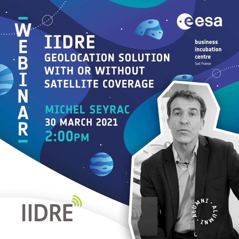 Sign up to our next #Webinar #Alumni
Come and discover <a href="/IIDRE/">IIDRE</a> and their geolocalisation solutions with or without satellite coverage
#satellites #space 

📆March 30th 
⏰2pm
Register here : bit.ly/IIDRE 
 
<a href="/Space4Europe/">ESA Space Solutions</a> <a href="/ConnectbyCNES/">Connect by CNES</a> <a href="/AerospaceValley/">Aerospace Valley - Inactif</a> <a href="/Bdx_Technowest/">Bordeaux Technowest</a>