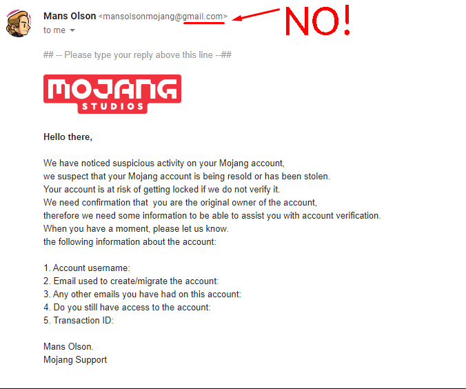 RazzleberryFox on X: Pro tip for the #Minecraft community. You will NEVER  receive an email from an @Mojang employee or @MojangSupport person from a  GMAIL account. Do NOT respond, just report it
