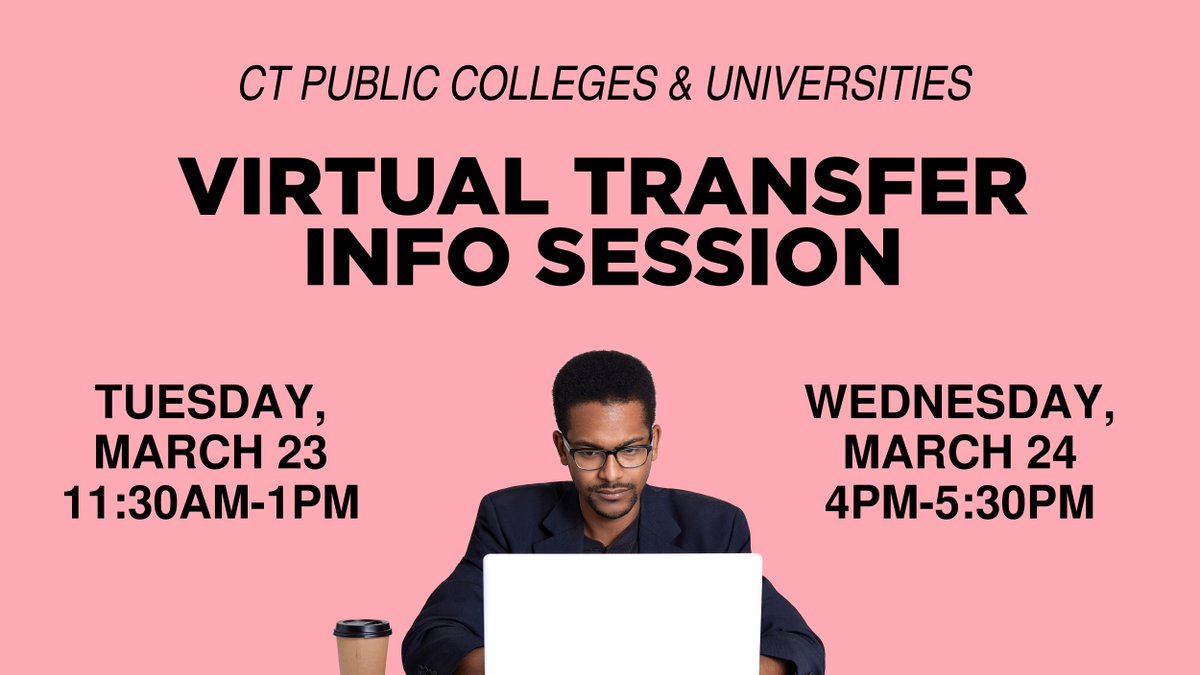 Attend this virtual transfer information session to learn more about your options! Registration ends on 3/22 at 3pm!  Participating schools include: ECSU, CCSU, WCSU, SCSU, Charter Oak State College, and UConn. Reserve your spot now: ow.ly/A9IF50DZuBU