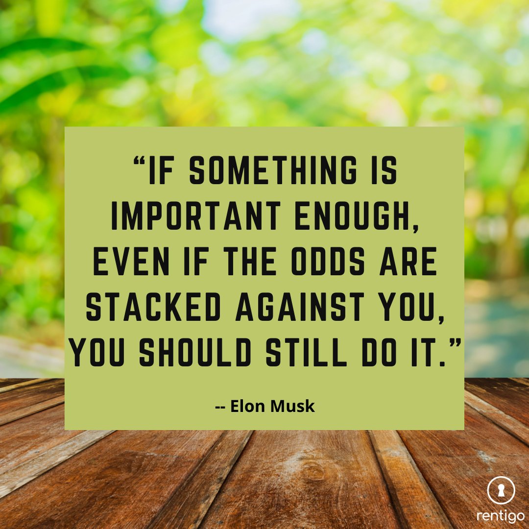 RentigoApp's tweet photo. “If something is important enough, even if the odds are stacked against you, you should still do it.” -- Elon Musk
🔸Monday Motivation 🔸
-
-
-
-
#mondaymotivation
#monday
#elonmusk 
#important
#getup https://t.co/aJH0euUNjr
