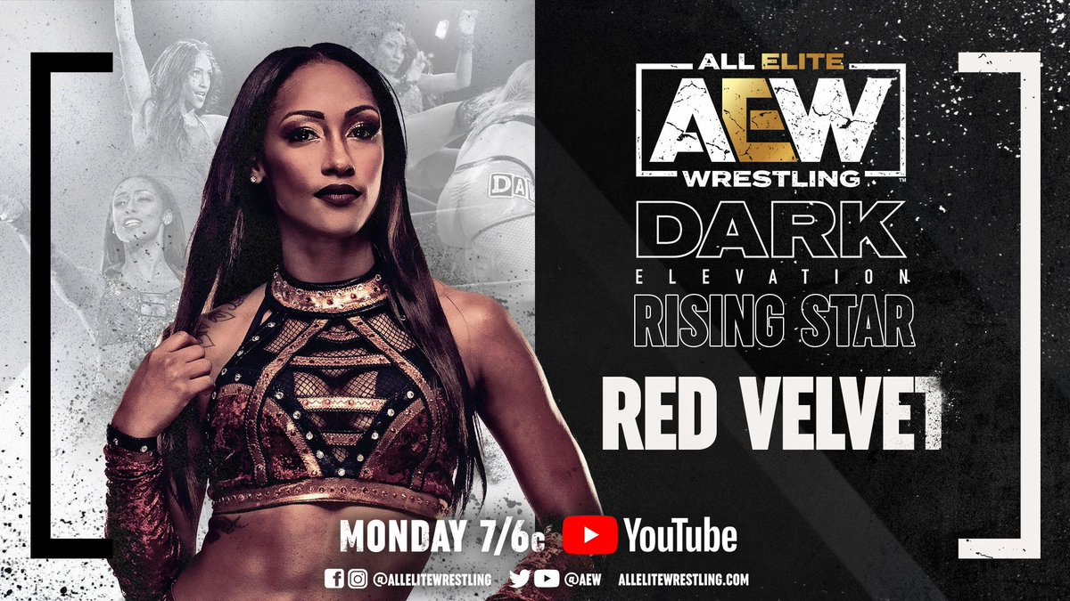 AEW's tweet photo. #AEWDark: Elevation hosted by @PaulWight &amp; @tonyschiavone24 is ALL NEW TONIGHT at 7/6c - https://t.co/lBSV4sbfpB TRIPLE MAIN EVENT!
-@orangecassidy v. #HollywoodHunk Ryan Nemeth
-@LegitLeyla v. @mizunami0324
-@OfficialEGO v. #DarkOrder's 5
-Rising Star profile: Red Velvet https://t.co/f3kFIMjL00