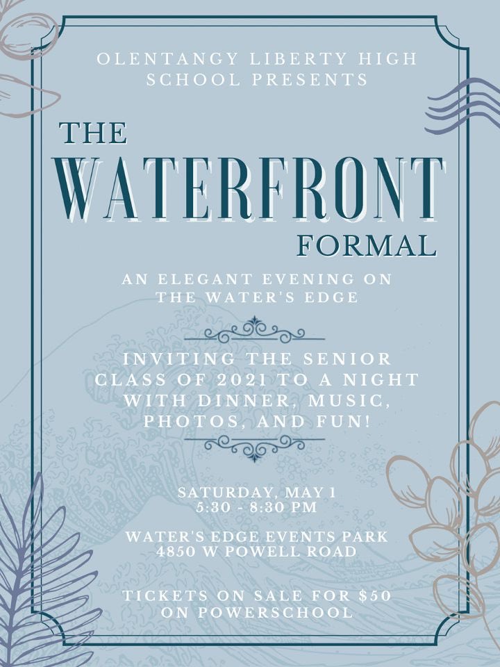 We are fortunate to announce that this year’s alternative to prom will be The Waterfront Formal: An elegant evening on the water’s edge. 
We hope to see all of the OLHS class of 2021 there!