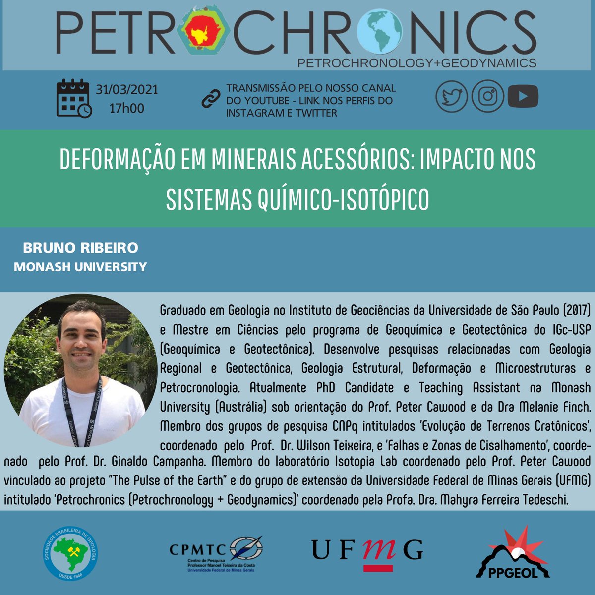 petrochronics's tweet photo. Nosso próximo PTt-talk está imperdível! Nosso convidado @RibeiroBrunov falará sobre impacto da deformação em minerais acessórios nos sistemas químico-isotópicos. Não percam! Sigam nosso canal do YouTube (link na bio) e ativem o sininho pra não esquecer! https://t.co/S6zRuJVoyE
