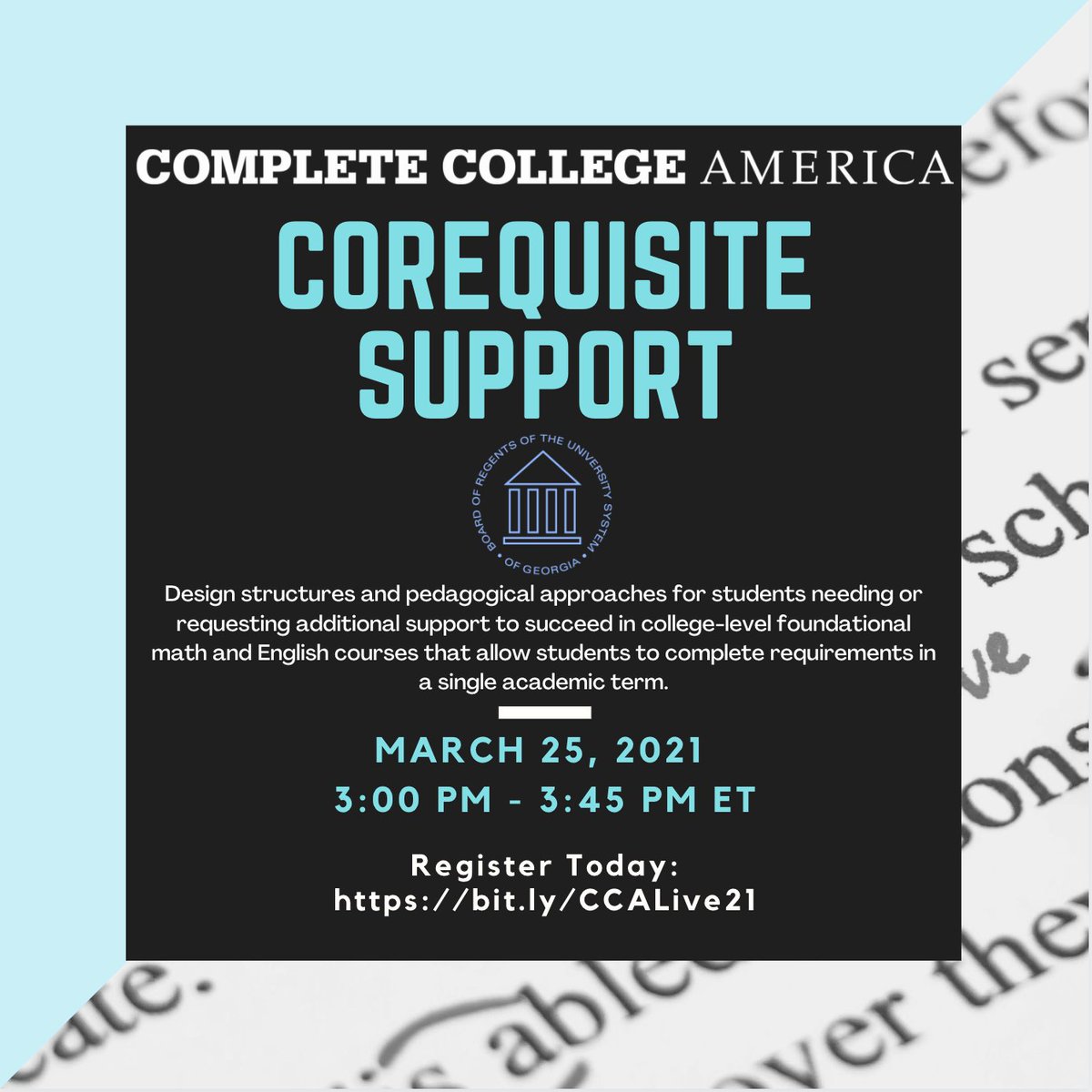 CompleteCollege's tweet photo. We're back with another #CCALive on Thursday, March 25th at 3:00 PM EST. Join us in continuing our conversation on #CoreqSupport with special guest @TDenley. Visit https://t.co/WGThgivyjQ to register to watch live. Can't wait to see you there.@BORUSG https://t.co/m7eJOnTtU4