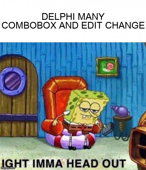 overflow_meme's tweet image. Delphi many Combobox and edit change stackoverflow.com/questions/6674… #delphi #delphi7