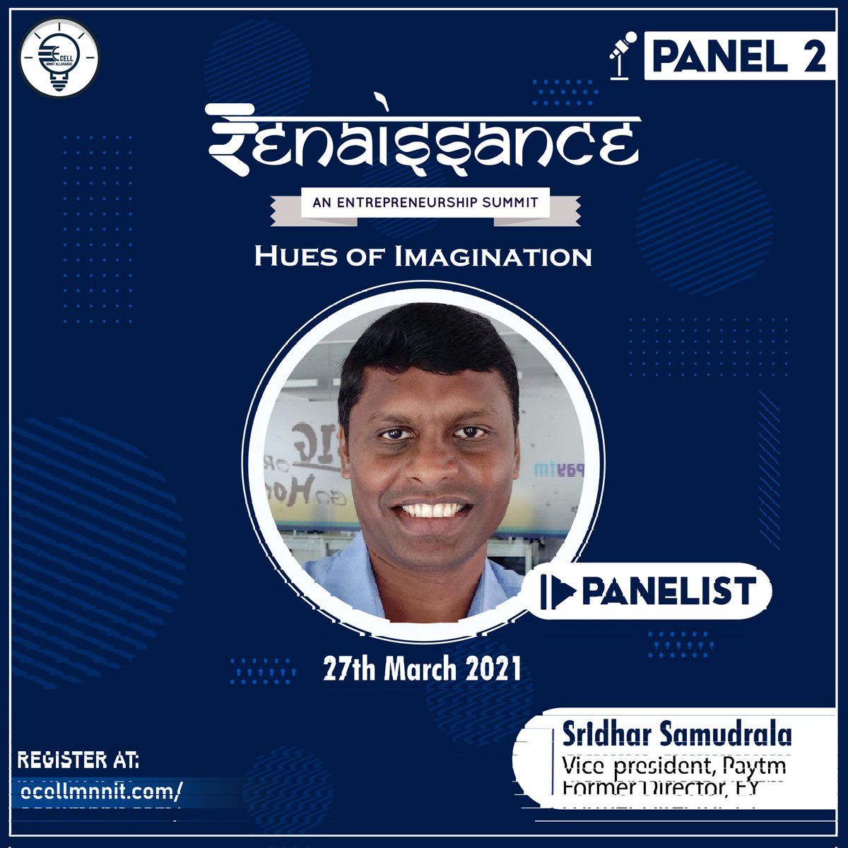 ECellMNNIT's tweet photo. With 18 years of experience across Reliance, Paytm and consulting firms PwC and EY, Mr Sridhar Samudrala is currently Vice President at Paytm. E-cell MNNIT takes utmost privilege to introduce him as an esteemed panelist for Panel Discussion at Renaissance 6.0.
#renaissance https://t.co/29Tc4QfrE5