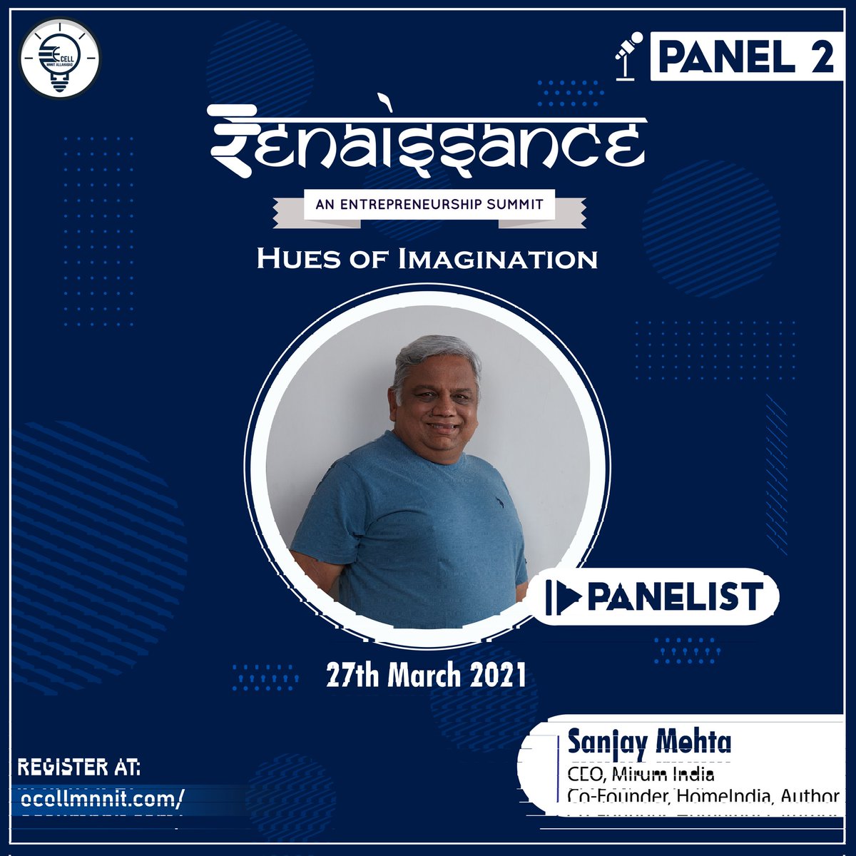 ECellMNNIT's tweet photo. Unveiling before you, our next panelist, Sanjay Mehta is Joint CEO of Mirum and co-author of the book, “If I Had To Do It Again”, which outlines the journey of his entrepreneurial venture. We are honored to have @sm63 on board for Renaissance 6.0. 
#renaissance #paneldiscussion https://t.co/w0wVNci2cY