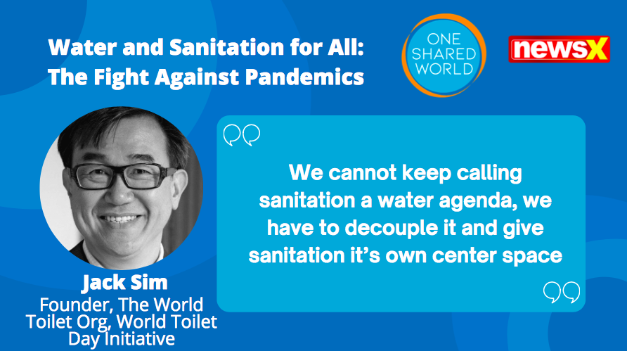 NewsX's tweet photo. #WASHPAP | We cannot keep calling sanitation a water agenda, we have to decouple it and give sanitation it’s own center space: Jack Sim, Founder, The World Toilet Org (@jackwto) on 'Water and Sanitation for All: The Fight Against Pandemics'
@OneSharedWorld https://t.co/EnX9vbJlMe