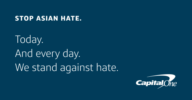NicoleRWyman's tweet photo. Today and everyday, @CapitalOne is standing in unity with Asian &amp; Pacific Islander communities. #StopAsianHate https://t.co/5Gnkhpwoqb https://t.co/nMN3KmxU8E