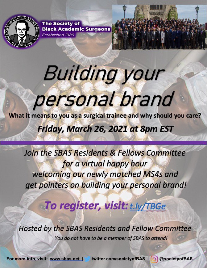 Join the SBAS Residents &amp; Fellows Committee THIS Friday, March 26 at 8pm, for our next virtual happy hour! 

Join us as we discuss building your brand as a surgical trainee &amp;  the importance of defining &amp; cultivating your brand!🙌🏾✨

Registration is FREE: T.Ly/TBGe