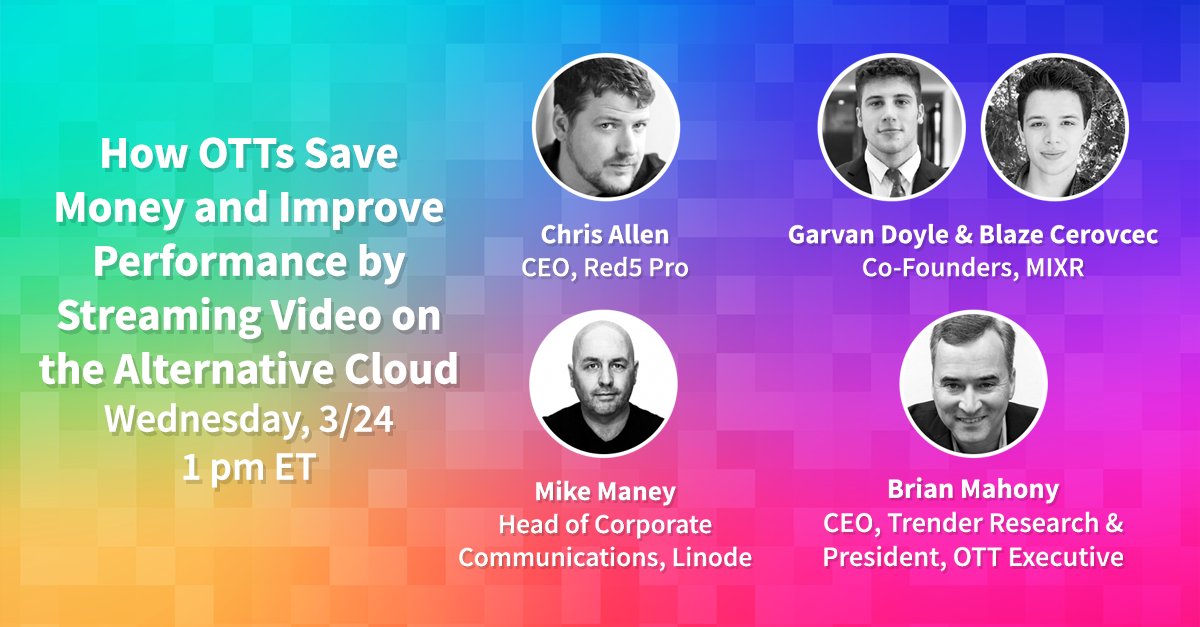 lnkd.in/e45EuzS If you're a video live-streamer, you'll want to tune into my webinar on Wednesday where we talk about "video cloud alternatives." Learn from MIXR, Red5 Pro, and Linode, March 24th at 1 PM.
#cloud #livestreaming <a href="/linode/">Akamai Developer (formerly Linode)</a> <a href="/MixrOnline/">Mixer Online</a> <a href="/Red5Pro/">Red5 Pro</a>