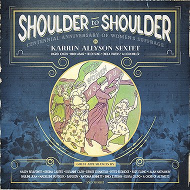 Just in time for Women's History Month comes vocalist Karrin Allyson's new "Shoulder to Shoulder", centennial tribute to women's suffrage.  Read about this record from Karrin's perspective in the Independent Ear here:  openskyjazz.com/2021/03/karrin……lder-to-shoulder/