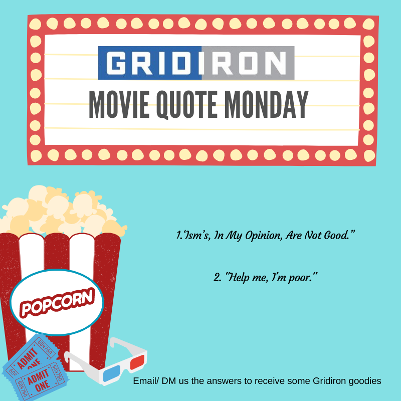 Gridironins's tweet photo. Happy Monday! Can you guess this week's movie quotes? DM or comment the correct titles for a chance to win some free Gridiron goodies and more! #MQM #mondaymoviequotes #gridironins https://t.co/zDPoSOviJ2