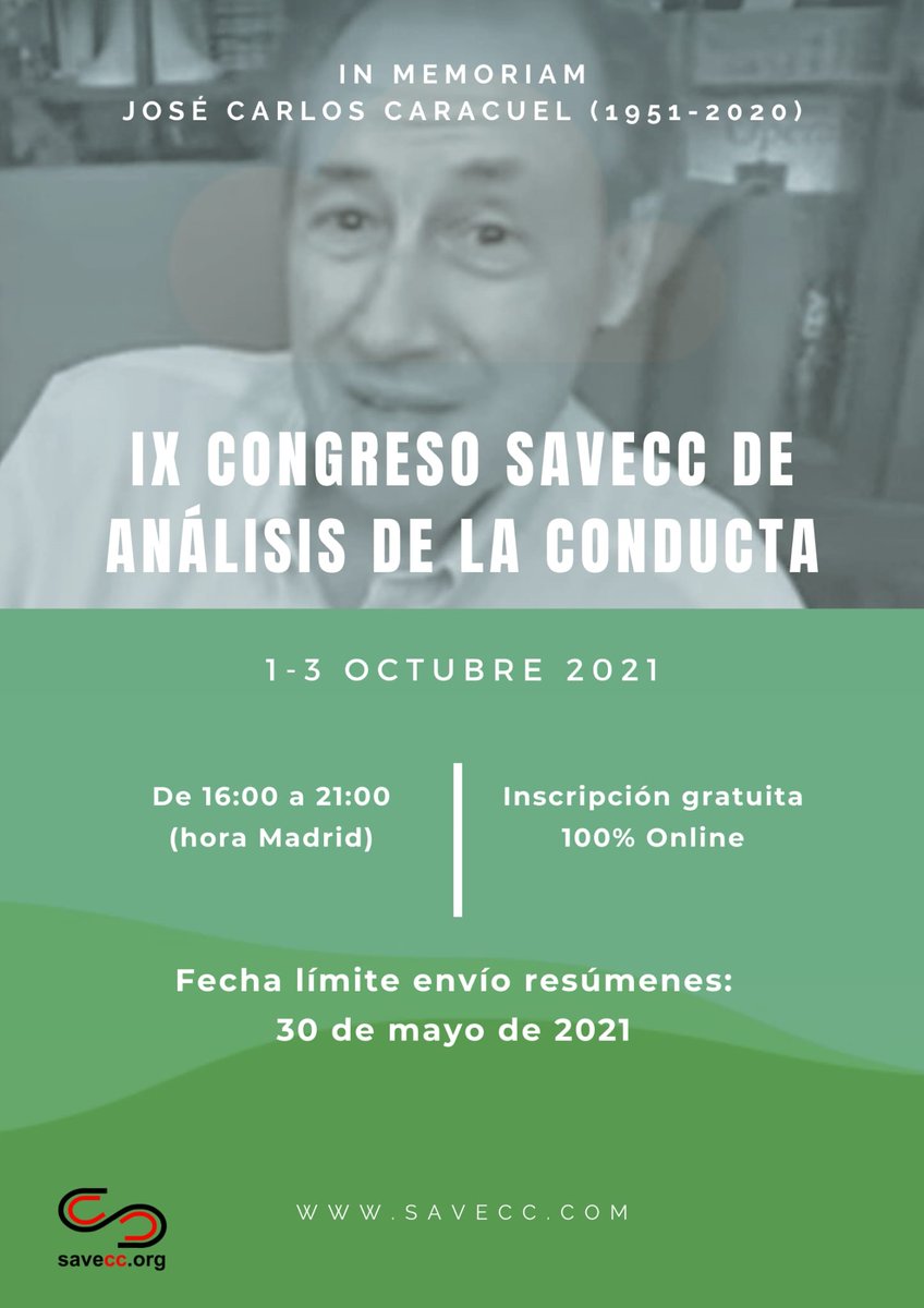 savecc_org's tweet photo. El IX Congreso SAVECC de Análisis de la conducta de celebrará del 1 al 3 de octubre de 2021 de forma totalmente online.
Envío de resúmenes hasta el 30 de mayo de 2021.
En breve iremos informando de las novedades de esta edición https://t.co/TsIZuzzZhH