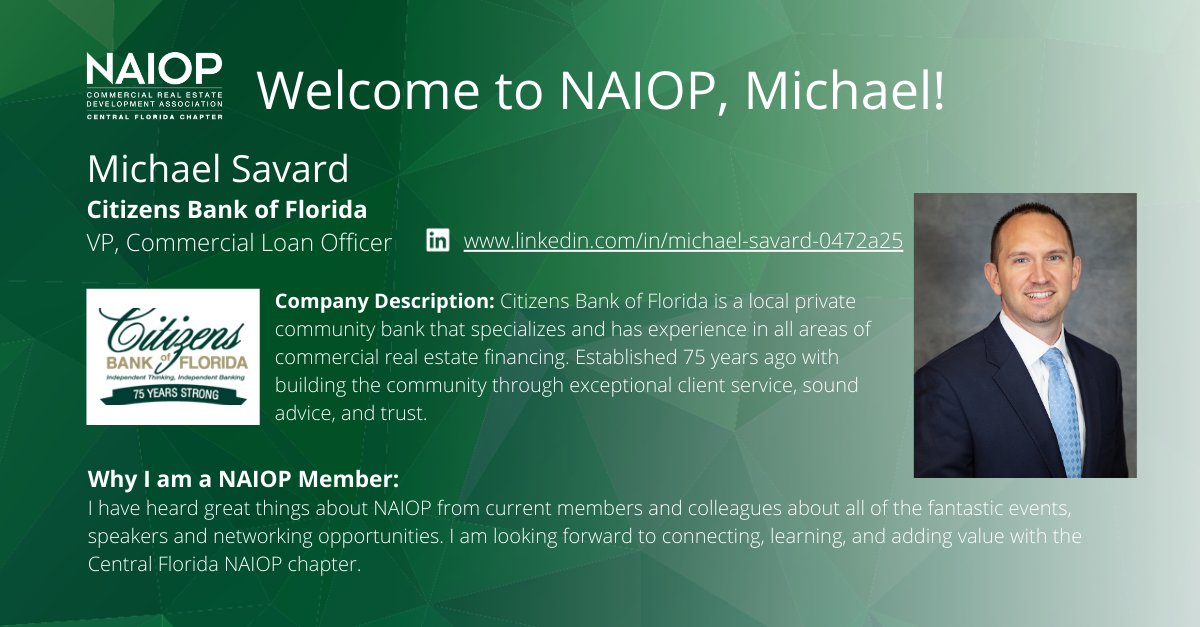 Please welcome new member, Michael Savard, to NAIOP Central Florida!

#NAIOPCentralFlorida #CRE #CommercialRealEstate #NAIOP