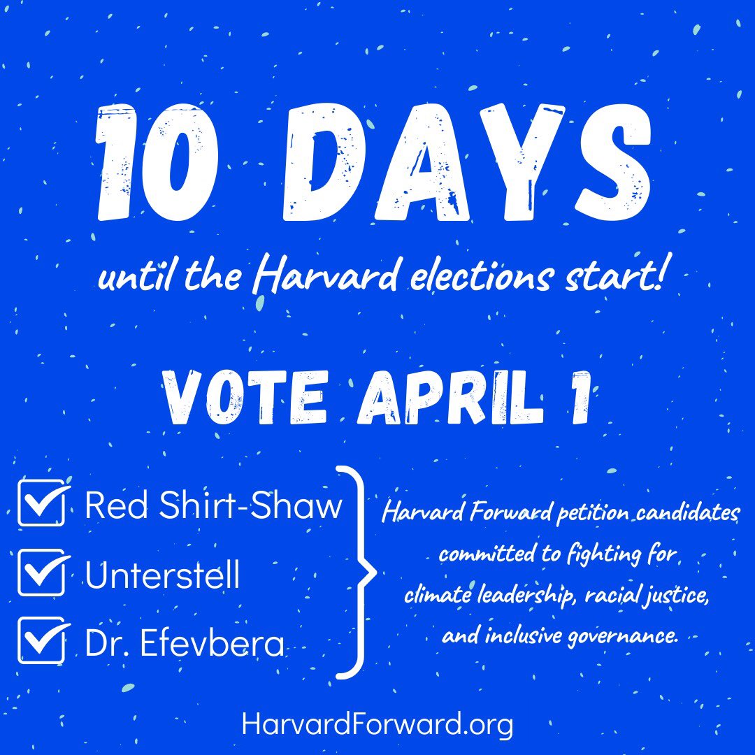 HarvardForward's tweet photo. 🔟 days until the Harvard elections start!
All Harvard degree-holders will receive an email with a personalized link to vote online April 1.
Please help us get out the vote for @mredshirtshaw @unatalie and @DrYvetteE—every vote counts! 🗳 🗳 🗳 https://t.co/dNC6GPq7oZ
