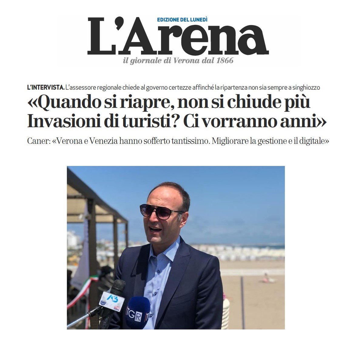 🗞 È essenziale dare la certezza, sia agli operatori sia ai turisti, che quando riapriremo non chiuderemo più.
La mia intervista di oggi a L'Arena.it 

#Veneto 
#TheLandofVenice 
#VisitVeneto 
#TurismoVeneto