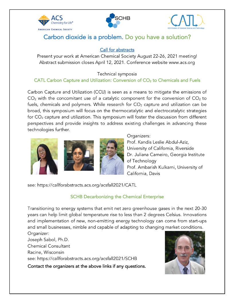 Carbon Dioxide is a problem. Do you have a solution? Please join <a href="/julicarneirobr/">Juliana Carneiro</a> Ambarish Kulkarni @JosephSabol and @GAALabatUCR at the 262nd ACS National Meeting &amp; Exposition in Atlanta, GA (August 22-26, 2021. We welcome your abstract submissions.