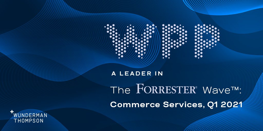 We’re delighted to announce that <a href="/WPP/">WPP</a> has been named a leader in The Forrester Wave™: Commerce Services, Q1 2021!
.
We’re proud to be part of the WPP Commerce Team - download your complimentary copy of the report: bit.ly/3cI5Wco 
.
#WunThompson #Commerce