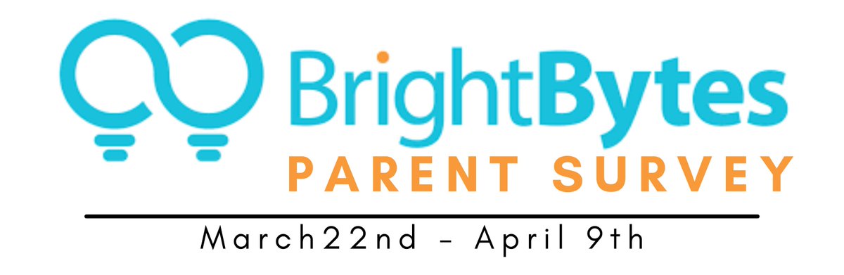 Attention Parents! Our school has partnered with BrightBytes to explore our use of technology for learning. We invite you to answer a few questions about your technology use. Follow this link to participate: bbyt.es/VM9DP The survey will run through April 9. Thank you
