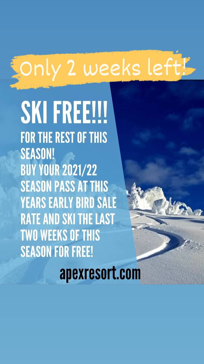 Only two weeks left!

Ski Free for the rest of the season!!!

Buy your 2021/22 season pass at this years extra-early bird sale rate and ski the last two weeks of this season for free!

apexresort.com/product/2021-2…