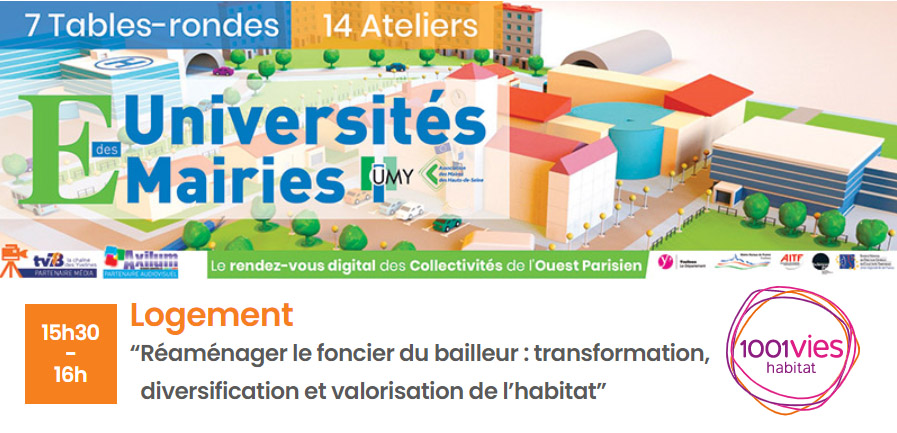 1001ViesHabitat's tweet photo. #1001Expertises┃Edition 2021 E-Universités des Mairies #UMY : intervention demain à 15h30 de nos Directeurs Eric Madelrieux et Jean-Malo Pellet sur le thème de la #ValorisationFoncière. Qui sera présent à l'#AtelierDigital ?😉👉 https://t.co/2SkIGjLfBI https://t.co/vDEuV08XXU