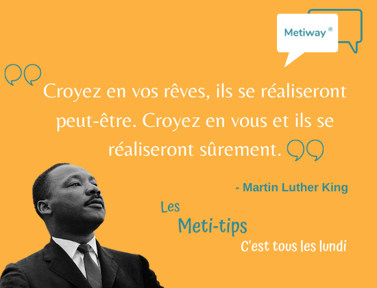 metiway's tweet photo. 🤜✔️ [Meti-tips] Toujours croire en soi et en ses rêves, c’est ça la clé du succès !

Et vous, quel est votre plus grand rêve ? ✨

#metiway #lundi #metitips #citationdujour #martinlutherking #confianceensoi #reves https://t.co/Z9ojYAQDVo